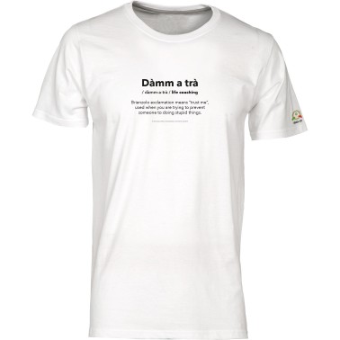 t-shirt "DAMM A TRA"