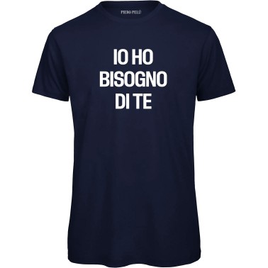 T-shirt "BISOGNO DI TE" -...