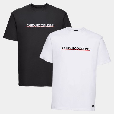 Cheduecoglioni - Tshirt