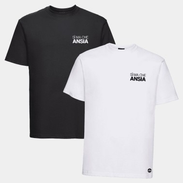 Si ma che ANSIA - Tshirt